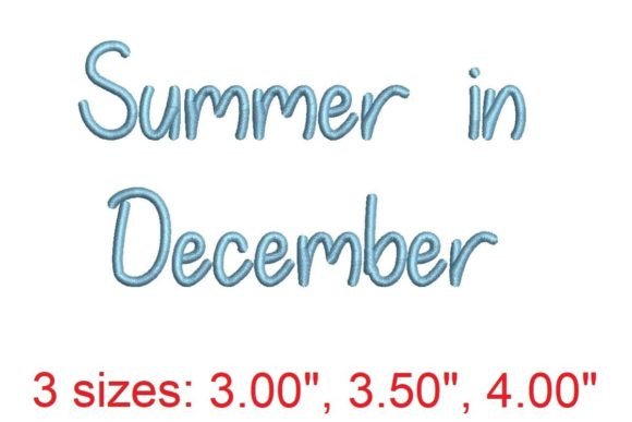 Summer in December Embroidery Font